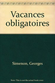 Vacances obligatoires (French Edition)