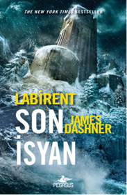 Labirent: Son Isyan (The Death Cure) (Maze Runner, Bk 3) (Turkish Edition)