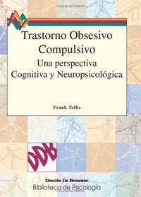 Trastorno Obsesivo Compulsivo (Tallis)-Fresado (Spanish Edition)