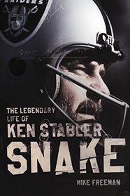 The Snake: The Legendary Life of Ken Stabler