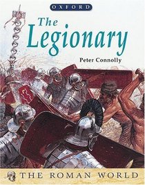 The Legionary (The Roman World Series)