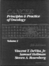 Principles and Practice of Oncology [With *]