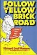 Follow the Yellow Brick Road: Learning to Give, Take, and Use Instructions