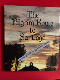 The Pilgrim Route to Santiago