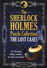 The Sherlock Holmes Puzzle Collection (The Lost Cases)