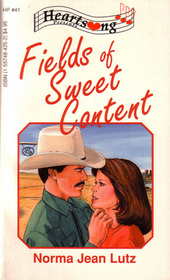 Fields of Sweet Content (Heartsong Presents, No 41)