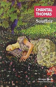 Souffrir (Rivages poche petite bibliothque) (French Edition)