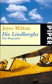 Die Lindberghs. Eine Biographie.