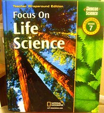 Focus on Life Science Grade 7 TE
