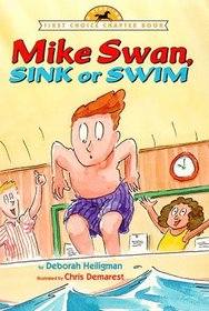 Mike Swan, Sink or Swim (First Choice Chapter Book)