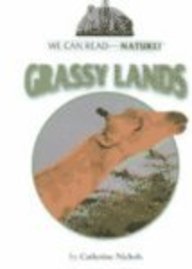 Grassy Lands (We Can Read About Nature)