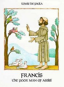 Francis: The Poor Man of Assisi