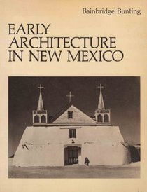 Early Architecture in New Mexico