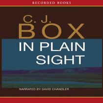 In Plain Sight (Joe Pickett, Bk 6) (Audio Cassette) (Unabridged)