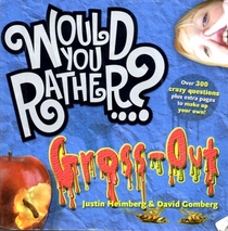 Would You Rather...? Gross-Out
