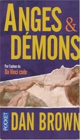 Anges et dmons (Angels and Demons) (Robert Langdon, Bk 1) (French Edition)