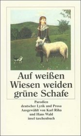 Auf weien Wiesen weiden grne Schafe