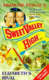 Elizabeth's Rival (Sweet Valley High)