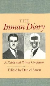 Inman Diary: A Public and Private Confession