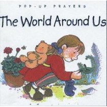 The World Around Us (Pop-up Prayers)