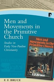 Men and Movements in the Primitive Church (Paternoster Digital Library)