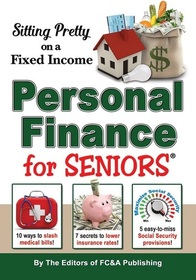 Sitting Pretty on a Fixed Income: Personal Finance for Seniors