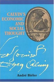 Calvin's Economic And Social Thought