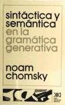 Sintactica y Semantica En La Gramatica Generativa