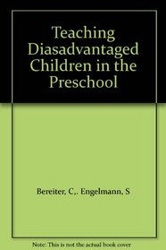 Teaching Disadvantaged Children in the Pre-school