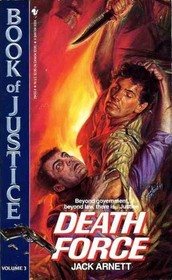 Death Force (Book of Justice, Bk 3)