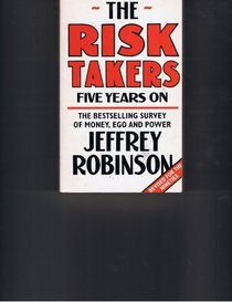 The Risk Takers: Five Years On (A Mandarin paperback)