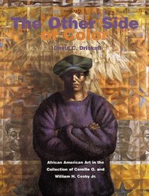 The Other Side of Color: African American Art in the Collection of Camille O. and William H. Cosby, Jr.