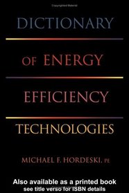 Dictionary Of Energy Efficiency Technologies