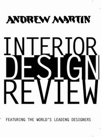 Andrew Martin Interior Design Review: Featuring the World's Leading Designers: v. 7