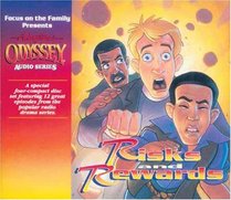 Risk And Rewards (Adventures in Odyssey)