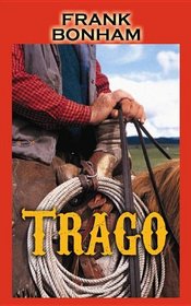 Trago (Center Point Premier Western (Large Print))
