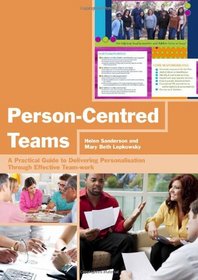 Person-Centred Teams: A Practical Guide