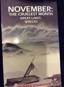November: The Cruelest Month: Great Lakes Wrecks