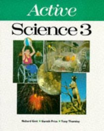 Active Science: Pupils' Book 3 (Active Science)
