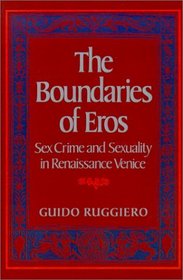 The Boundaries of Eros (Studies in the History of Sexuality)