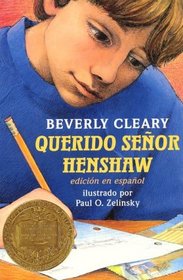 Dear Mr. Henshaw (Spanish edition) : Querido Senor Henshaw