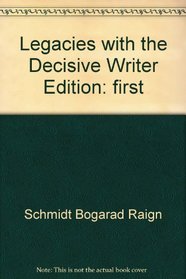 Legacies with the Decisive Writer