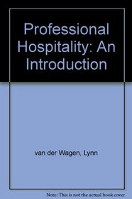 Professional Hospitality: An Introduction