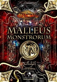 Malleus Monstrorum. Quellenbuch