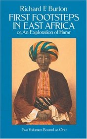 First Footsteps in East Africa; Or, an Exploration of Harar