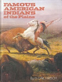Famous American Indians of the Plains,