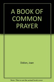 A Book of Common Prayer