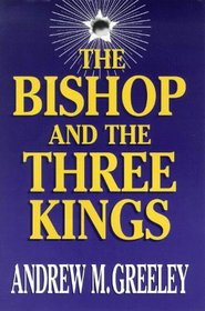 The Bishop and the Three Kings