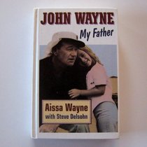 John Wayne, My Father (Thorndike Large Print Basic Series)