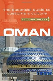 Oman - Culture Smart!: the essential guide to customs & culture